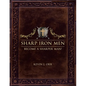 Sharp Iron Men: Become a Sharper Man!