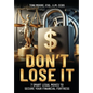 DON'T LOSE IT 7 Smart Legal Moves to Secure Your Financial Fortress