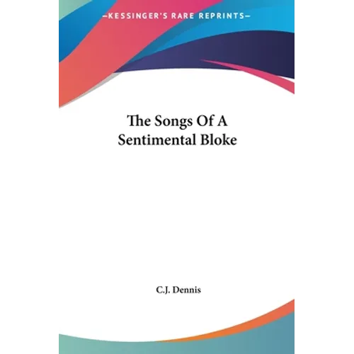 The Songs Of A Sentimental Bloke