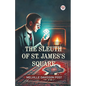 The Sleuth Of St. James's Square