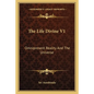 The Life Divine V1: Omnipresent Reality And The Universe