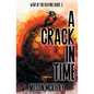 A Crack in Time