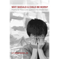 Why Should a Child Be Born?: Poems for Peace and Justice in the Middle East