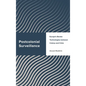 Postcolonial Surveillance: Europe's Border Technologies between Colony and Crisis