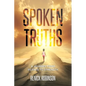 Spoken Truths: A Journey from Silence to Strength