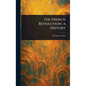 The French Revolution: A History