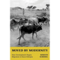 Moved by Modernity: How Development Shapes Migration in Rural Ethiopia