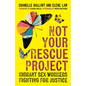 Not Your Rescue Project: Migrant Sex Workers Fighting for Justice