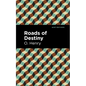 Roads of Destiny