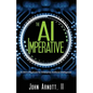 The AI Imperative: A CEO's Playbook for Enterprise Artificial Intelligence