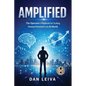 Amplified: The Operator's Playbook for Scaling Human Potential in an AI World