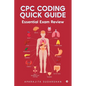 CPC Coding Quick Guide: Essential Exam Review