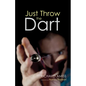 Just Throw the Dart