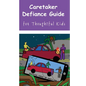 Caretaker Defiance Guide: for Thoughtful Kids