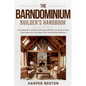 The Barndominium Builder's Handbook