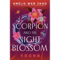 The Scorpion and the Night Blossom