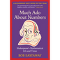 Much ADO about Numbers: Shakespeare's Mathematical Life and Times