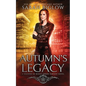 Autumn's Legacy: A Witch Detective Urban Fantasy