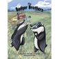 The Badger Brothers