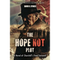 The Hope Not Plot: A Novel of Churchill's Final Farewell