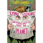 Lying, Stealing, and Other Ways to Save the Planet