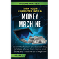 Turn Your Computer Into a Money Machine: Learn the Fastest and Easiest Way to Make Money From Home and Grow Your Income as a Beginner Volume 1