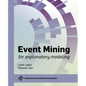 Event Mining for Explanatory Modeling