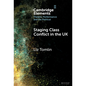 Staging Class Conflict in the UK