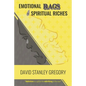 Emotional Rags to Spiritual Riches
