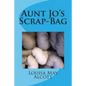 Aunt Jo's Scrap-Bag