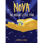 NOVA The Bright Little Star: The Bright Little Star