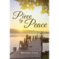 Piece by Peace: I Have Been Both Broken and Blessed