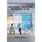 Metaverse Investing Beginners Guide: Buying Virtual Land, NFTs, VR, And Other Digital Arts Of The Future
