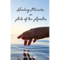 Healing Miracles in Acts of the Apostles
