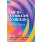 LGBTQ+ Affirmative Counseling