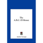 The A.B.C. Of Money
