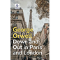 Down and Out in Paris and London