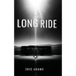 The Long Ride