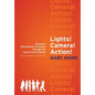 Lights! Camera! Action!: Business Operational Excellence Through the Lens of Live Theatre