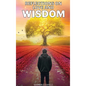 Reflections on Love and Wisdom: Short Essays on a Physician's Journey