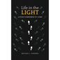Life in the Light: A Study Companion to 1 John