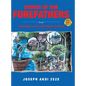 Shores of our Forefathers: Sacred places of Valor, Determination and Liberty