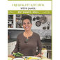 Fresh & Fit Kitchen with Janel