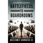 Battlefields to Boardrooms