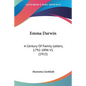 Emma Darwin: A Century Of Family Letters, 1792-1896 V1 (1915)
