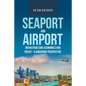 Seaport and Airport Infrastructure Economics and Policy - a Singapore Perspective