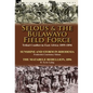 Selous & the Bulawayo Field Force: Tribal Conflict in East Africa 1895-1896-Sunshine and Storm in Rhodesia by Frederick Courteney Selous & The Matabel