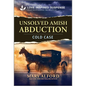 Unsolved Amish Abduction
