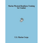 Marine Physical Readiness Training for Combat