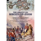 The Assault on Bergen-op-Zoom, 1814: a British Army Defeat in Holland by Napoleon's French Forces